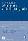 Tetzlaff |  Afrika in der Globalisierungsfalle | eBook | Sack Fachmedien