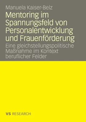 Kaiser-Belz | Mentoring im Spannungsfeld von Personalentwicklung und Frauenförderung | E-Book | www.sack.de
