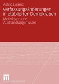 Lorenz |  Verfassungsänderungen in etablierten Demokratien | eBook | Sack Fachmedien