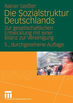 Geißler |  Die Sozialstruktur Deutschlands | eBook | Sack Fachmedien