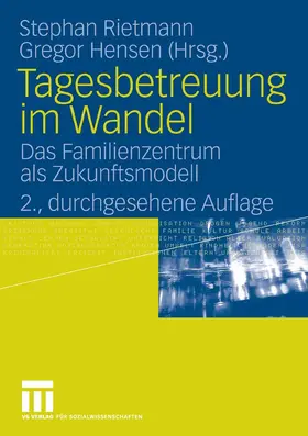 Rietmann / Hensen |  Tagesbetreuung im Wandel | eBook | Sack Fachmedien