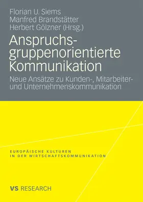 Siems / Brandstätter / Gölzner | Anspruchsgruppenorientierte Kommunikation | E-Book | www.sack.de