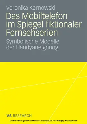 Karnowski |  Das Mobiltelefon im Spiegel fiktionaler Fernsehserien | eBook | Sack Fachmedien