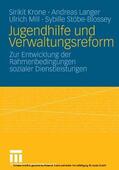 Krone / Langer / Mill |  Jugendhilfe und Verwaltungsreform | eBook | Sack Fachmedien
