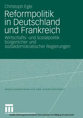 Egle |  Reformpolitik in Deutschland und Frankreich | eBook | Sack Fachmedien