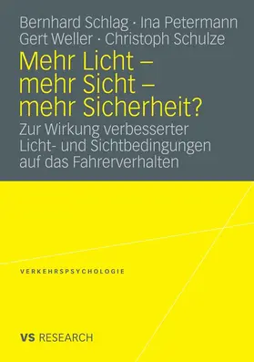 Schlag / Petermann / Weller |  Mehr Licht - mehr Sicht - mehr Sicherheit? | eBook | Sack Fachmedien