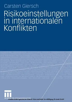 Giersch |  Risikoeinstellungen in internationalen Konflikten | eBook | Sack Fachmedien