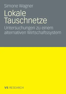 Wagner |  Lokale Tauschnetze | eBook | Sack Fachmedien