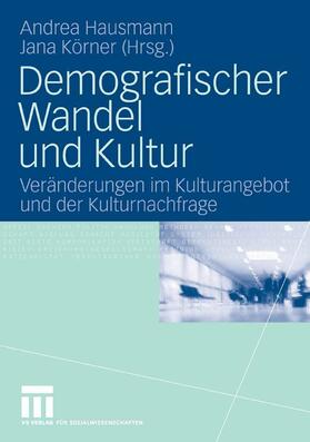 Hausmann / Körner | Demografischer Wandel und Kultur | E-Book | sack.de