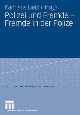 Liebl | Polizei und Fremde - Fremde in der Polizei | E-Book | sack.de