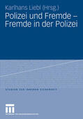 Liebl |  Polizei und Fremde - Fremde in der Polizei | eBook | Sack Fachmedien