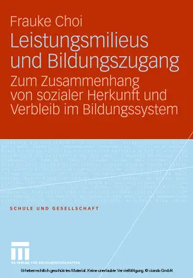 Choi |  Leistungsmilieus und Bildungszugang | eBook | Sack Fachmedien
