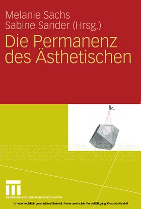 Sachs / Sander |  Die Permanenz des Ästhetischen | eBook | Sack Fachmedien