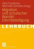 Fürstenau / Gomolla |  Migration und schulischer Wandel: Elternbeteiligung | eBook | Sack Fachmedien