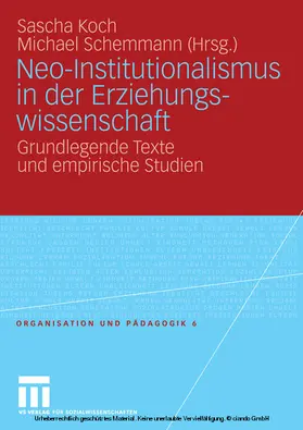 Koch / Schemmann |  Neo-Institutionalismus in der Erziehungswissenschaft | eBook | Sack Fachmedien