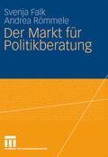 Falk / Römmele |  Der Markt für Politikberatung | eBook | Sack Fachmedien