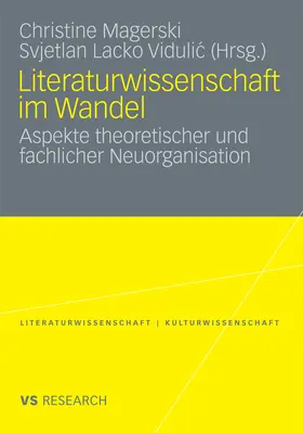 Magerski / Lacko Vidulic |  Literaturwissenschaft im Wandel | eBook | Sack Fachmedien
