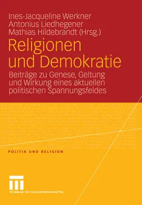 Werkner / Liedhegener / Hildebrandt |  Religionen und Demokratie | eBook | Sack Fachmedien