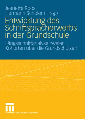 Roos / Schöler | Entwicklung des Schriftspracherwerbs in der Grundschule | E-Book | www.sack.de