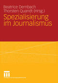 Dernbach / Quandt |  Spezialisierung im Journalismus | eBook | Sack Fachmedien