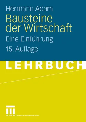 Adam |  Bausteine der Wirtschaft | eBook | Sack Fachmedien