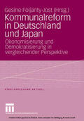 Foljanty-Jost |  Kommunalreform in Deutschland und Japan | eBook | Sack Fachmedien