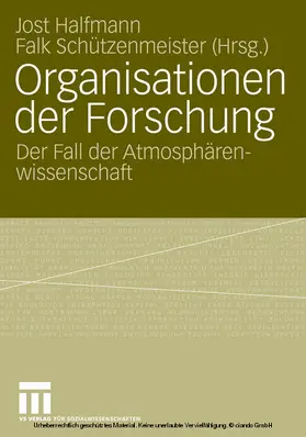 Halfmann / Schützenmeister |  Organisationen der Forschung | eBook | Sack Fachmedien