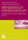 Rietmann / Hensen |  Werkstattbuch Familienzentrum | eBook | Sack Fachmedien