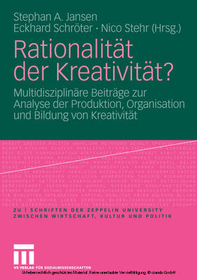 Jansen / Schröter / Stehr |  Rationalität der Kreativität? | eBook | Sack Fachmedien