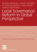 Kersting / Caulfield / Nickson |  Local Governance Reform in Global Perspective | eBook | Sack Fachmedien