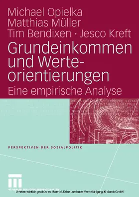 Opielka / Müller / Bendixen |  Grundeinkommen und Werteorientierungen | eBook | Sack Fachmedien