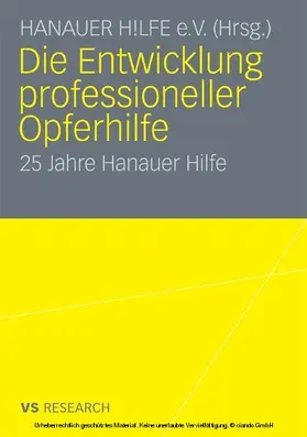 Hanauer Hilfe e.V. | Die Entwicklung professioneller Opferhilfe | E-Book | sack.de