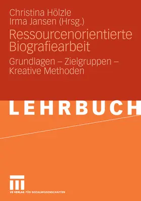 Hölzle / Jansen |  Ressourcenorientierte Biografiearbeit | eBook | Sack Fachmedien