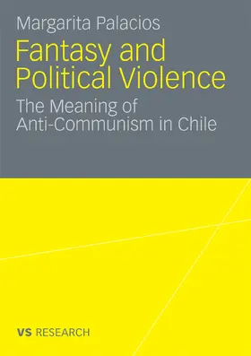 Palacios |  Fantasy and Political Violence | eBook | Sack Fachmedien