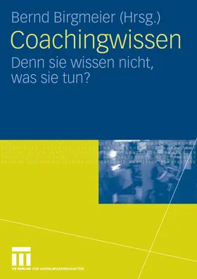 Birgmeier |  Coachingwissen | eBook | Sack Fachmedien