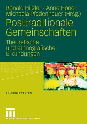 Hitzler / Honer / Pfadenhauer | Posttraditionale Gemeinschaften | E-Book | sack.de