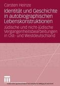 Heinze |  Identität und Geschichte in autobiographischen Lebenskonstruktionen | eBook | Sack Fachmedien