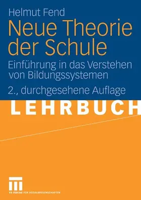 Fend | Neue Theorie der Schule | E-Book | sack.de