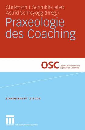 Schmidt-Lellek / Schreyögg | Praxeologie des Coaching | E-Book | sack.de
