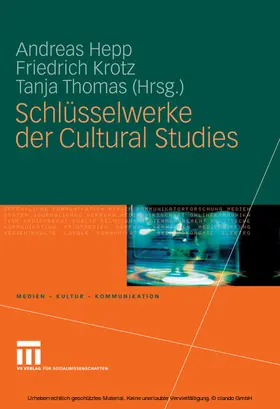 Hepp / Krotz / Thomas |  Schlüsselwerke der Cultural Studies | eBook | Sack Fachmedien