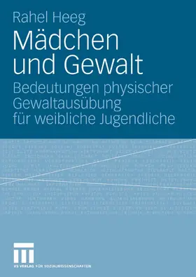 Heeg | Mädchen und Gewalt | E-Book | sack.de