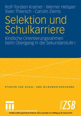 Kramer / Helsper / Thiersch | Selektion und Schulkarriere | E-Book | www.sack.de