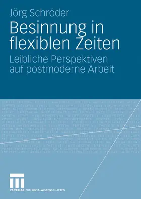 Schröder |  Besinnung in flexiblen Zeiten | eBook | Sack Fachmedien