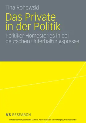 Rohowski |  Das Private in der Politik | eBook | Sack Fachmedien