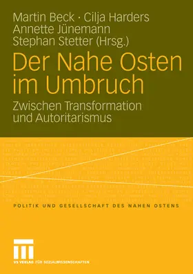 Beck / Harders / Jünemann |  Der Nahe Osten im Umbruch | eBook | Sack Fachmedien