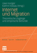 Hunger / Kissau |  Internet und Migration | eBook | Sack Fachmedien