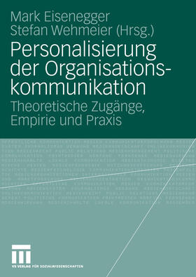 Eisenegger / Wehmeier | Personalisierung der Organisationskommunikation | E-Book | sack.de