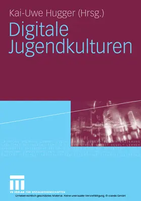 Hugger | Digitale Jugendkulturen | E-Book | www.sack.de