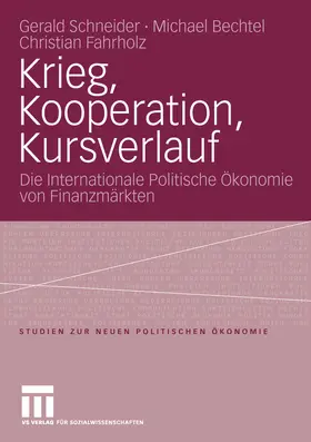 Schneider / Bechtel / Fahrholz | Krieg, Kooperation, Kursverlauf | E-Book | sack.de