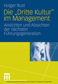 Rust |  Die "Dritte Kultur" im Management | eBook | Sack Fachmedien